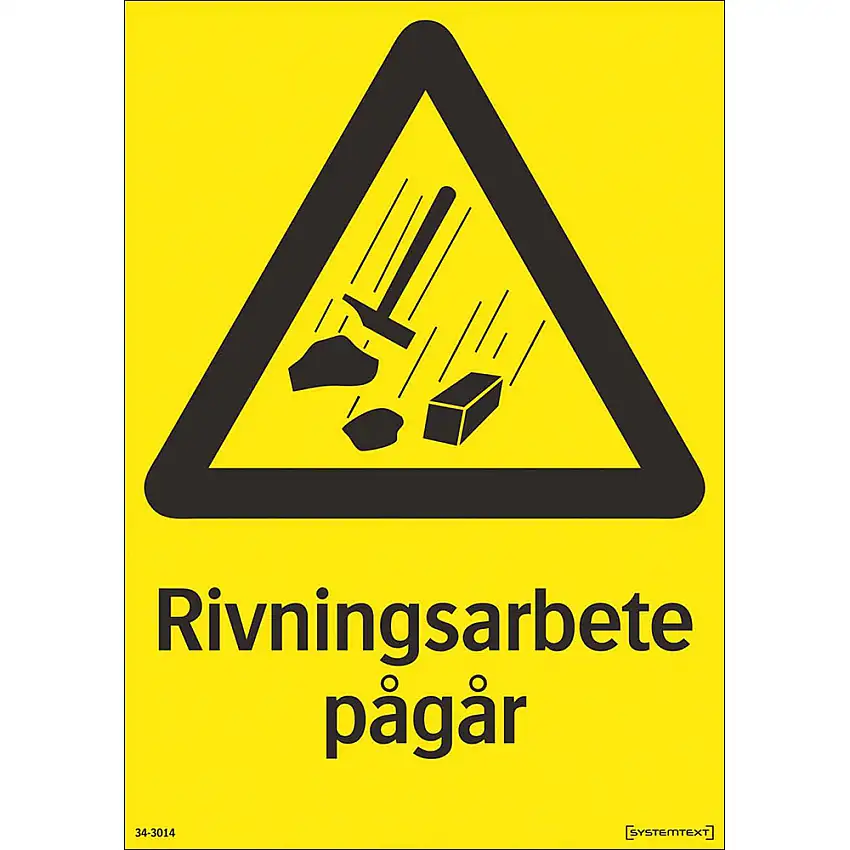 Skylt SystemtextRivningsarbete Pågår 210x297 mm Plast
